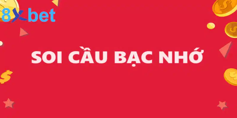 Soi cầu 247 bạc nhớ - Tổng hợp 3 phương pháp soi cầu chuẩn 2 Một số phương pháp soi cầu soi cầu 247 bạc nhớ chuẩn xác nhất